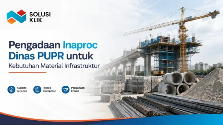 Ilustrasi Gambar Pengadaan Inaproc Dinas PUPR untuk kebutuhan material infrastruktur