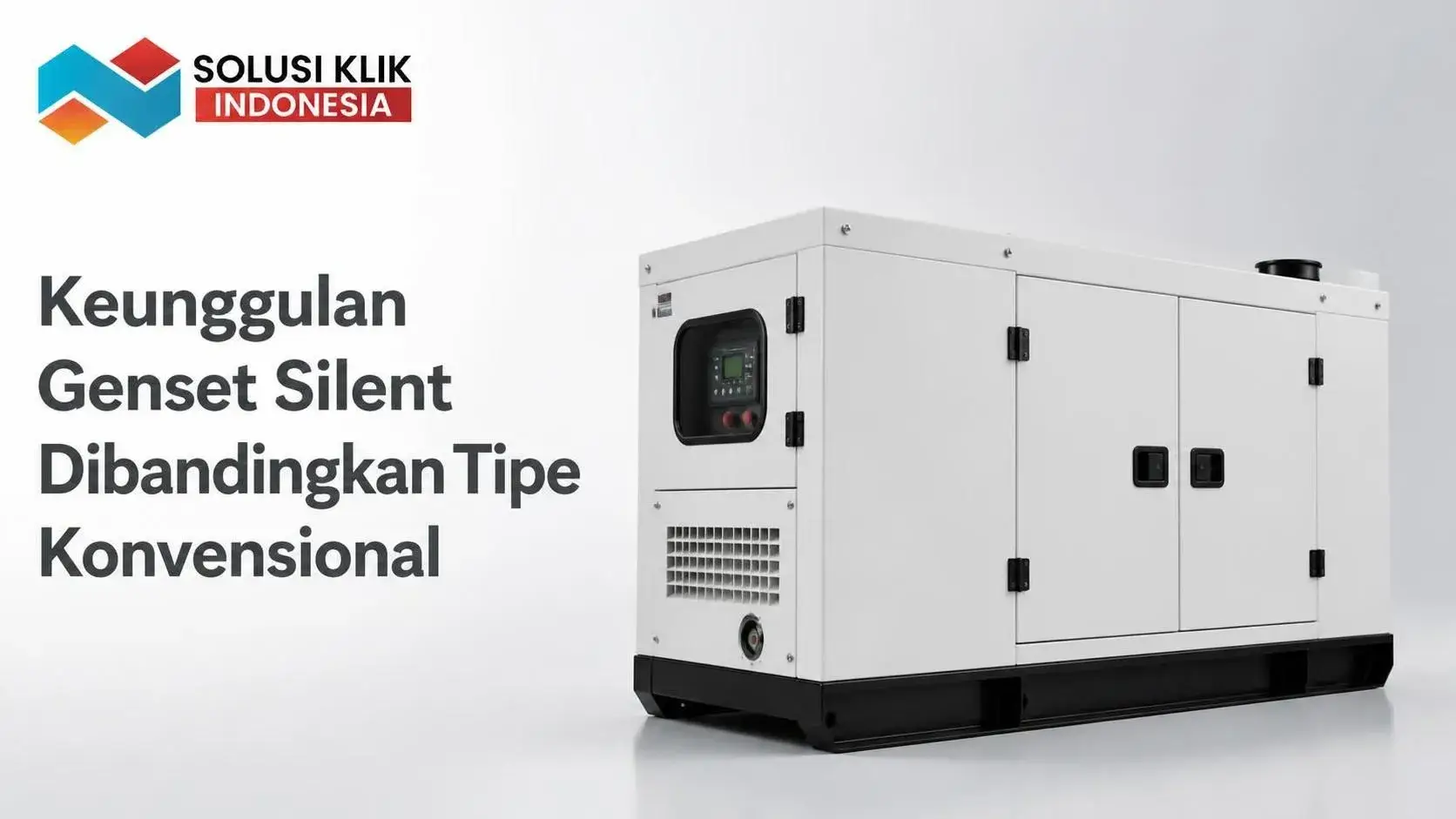 Vendor genset & generator e-katalog untuk pilihan genset silent berkualitas